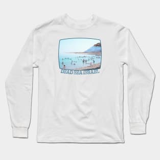 Israel, Dead Sea. Floating and Relaxing Long Sleeve T-Shirt